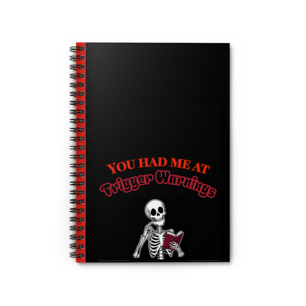 Gothic Spiral Notebook - You Had Me at Trigger Warnings, Unique Journal, Gift for Writers, Halloween Decor, Writing Companion