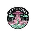 Get in Loser Pin 1pcs Good Girls Club